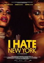 Watch I Hate New York M4ufreemovies