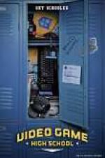 Watch Video Game High School M4ufreemovies