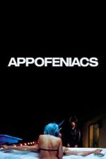 Watch Appofeniacs M4ufreemovies
