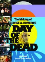Watch The World\'s End: The Making of \'Day of the Dead\' M4ufreemovies