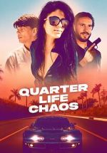 Watch Quarter Life Chaos M4ufreemovies