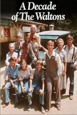 Watch The Waltons: A Decade of the Waltons M4ufreemovies
