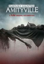 Watch Famously Haunted: Amityville M4ufreemovies