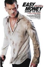 Watch Easy Money II: Hard to Kill M4ufreemovies