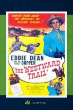 Watch The Westward Trail M4ufreemovies