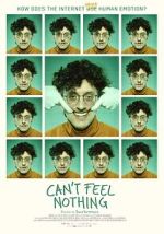 Watch Can\'t Feel Nothing M4ufreemovies