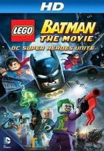 Watch Lego Batman: The Movie - DC Super Heroes Unite M4ufreemovies