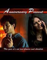 Watch Anniversary Present (TV Short 2005) M4ufreemovies