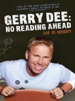 Watch Gerry Dee: No Reading Ahead - Live in Concert M4ufreemovies