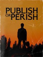 Watch Publish or Perish M4ufreemovies