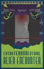Watch Extra Terrorestrial Alien Encounter M4ufreemovies