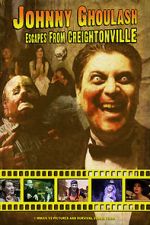 Watch Johnny Ghoulash Escapes from Creightonville M4ufreemovies