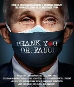 Watch Thank You, Dr. Fauci M4ufreemovies