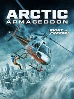 Watch Arctic Armageddon M4ufreemovies