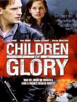 Watch Children of Glory M4ufreemovies