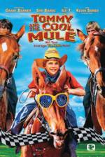 Watch Tommy and the Cool Mule M4ufreemovies